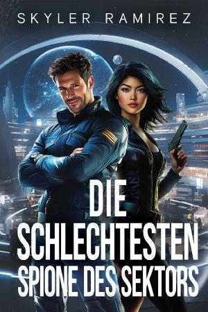 [Glückspilze und gefallene Helden 02] • Die schlechtesten Spione des Sektors